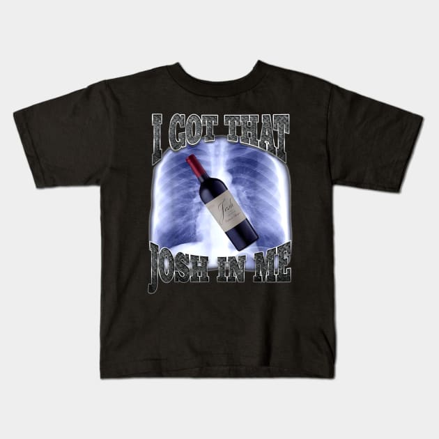 I Got That Wine In Me Kids T-Shirt by Drawings Star